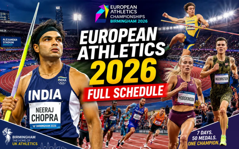 European Athletics Championships 2026 schedule with Neeraj Chopra and athletes at Alexander Stadium